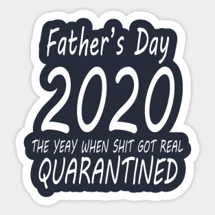 Fathers Day Quarantine Sticker